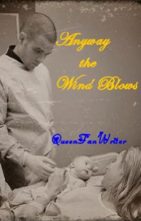Anyway the Wind Blows ( A Glee fanfic) by QueenFanWriter