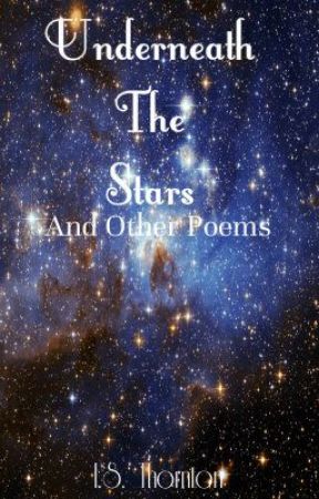 Underneath the Stars And Other Poems by iluvmj95
