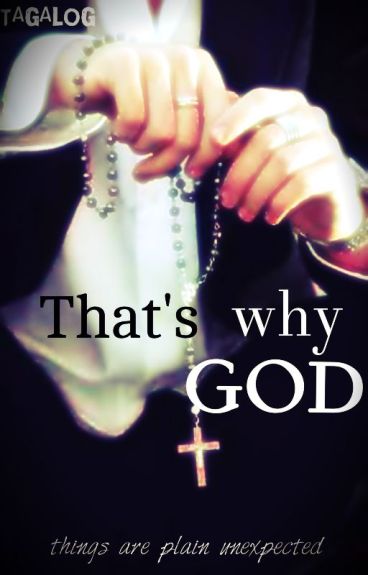 That's why God... by tagalog