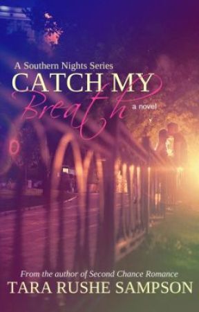 Catch My Breath (Southern Nights Series) by MercyRose