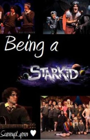 Being a Starkid by SunnyLynn