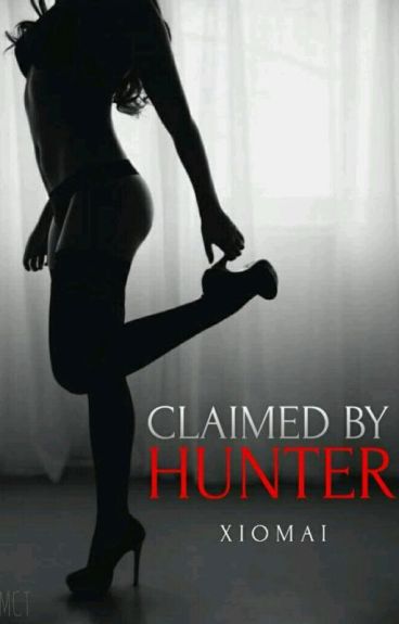 Claimed by Hunter by xiomai