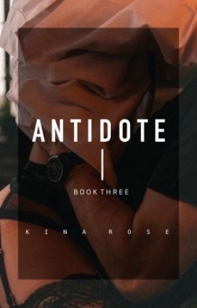 Antidote by KinaWrites