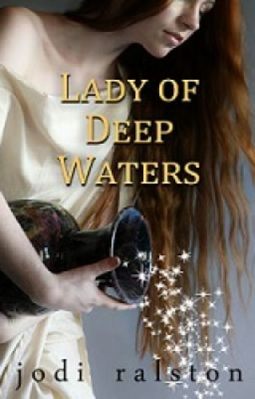 Lady of Deep Waters (Early Draft) (A Free 'Verse New World Story) by jodiralston