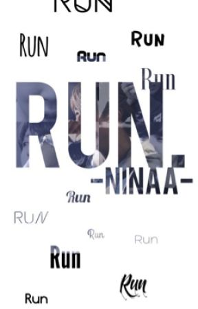 RUN ≫ SEQUEL by -ninaa-