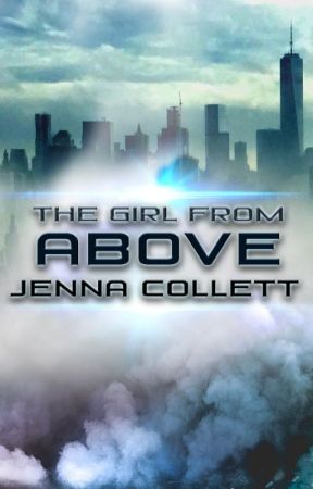 The Girl From Above by jenalee28
