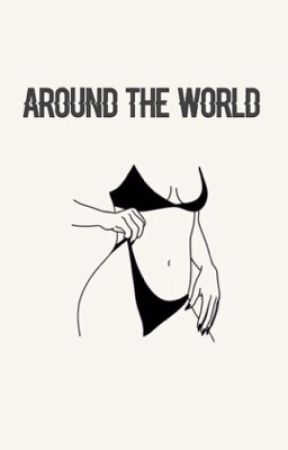 around the world ✧ j.g by exoticbieber