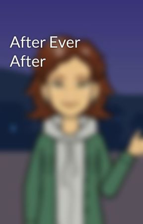 After Ever After by CinnamonSinger