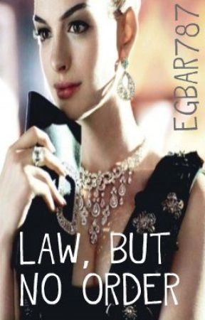 Law, but No Order by EGBAR787