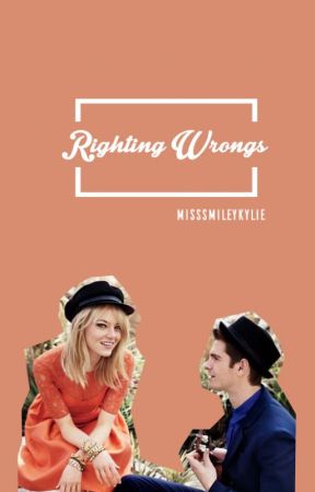 Righting Wrongs by MissSmileyKylie