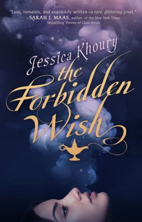 The Forbidden Wish by AuthorJessicaKhoury
