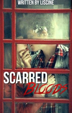 Scarred Bloods (#2 Confused Cliche Love Series) by Liscine