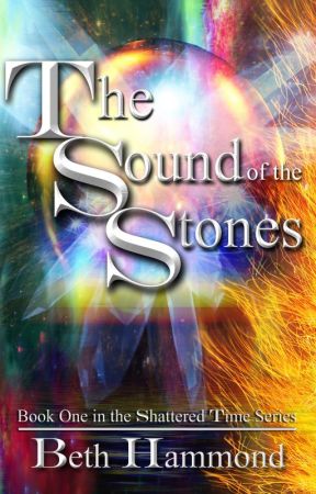 The Sound of the Stones by AuthorBethHammond
