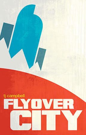 Flyover City! A Novel (with Superheroes) by TedCampbell