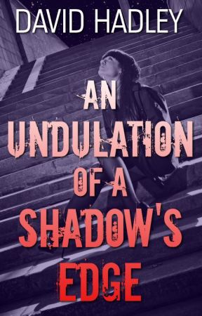 An Undulation of a Shadow's Edge by DavidHadley59