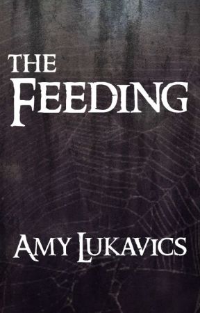THE FEEDING by amylukavics