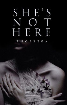 She's Not Here (C.S) by scrawls