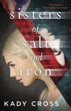 SISTERS OF SALT AND IRON by KadyCross