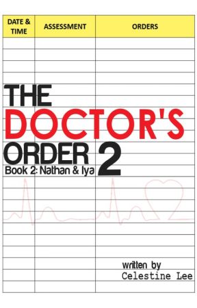 The Doctor's Order Book 2 : Nathan and Iya by CelestineLee
