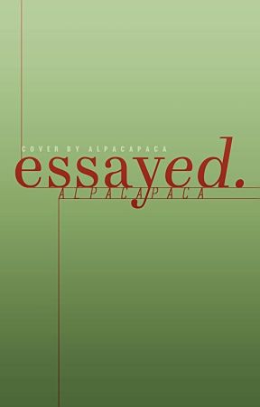 Essayed by brookemcx