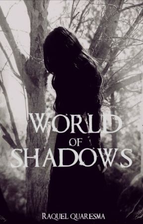 World of Shadows by Kelluxx
