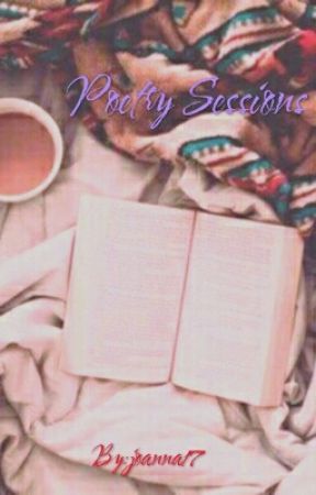 Poetry Sessions by joanna17