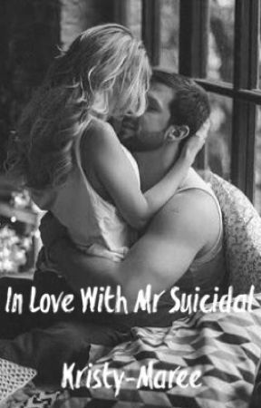In Love With Mr Suicidal by GhostlyShadows
