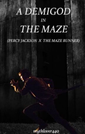 A Demigod in the Maze by mythlover440
