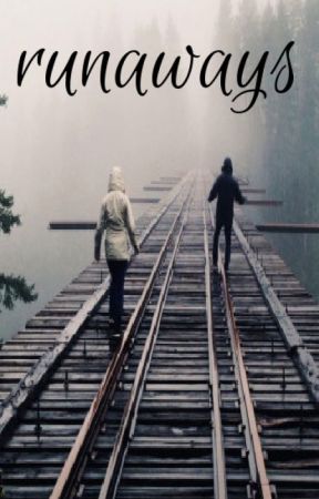 runaways by CalumInChanel