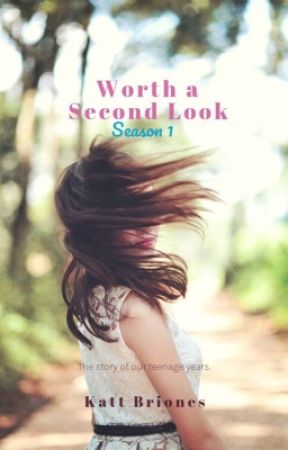 Worth a Second Look (Season 1) by kattbri