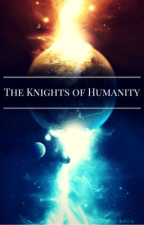 The Knights of Humanity by Hero-N