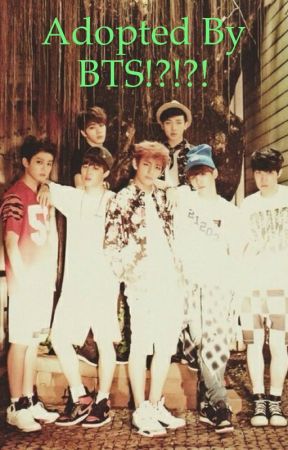 Adopted By BTS?!?! by Biny731