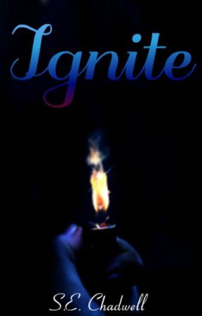 Ignite by MoonCat22