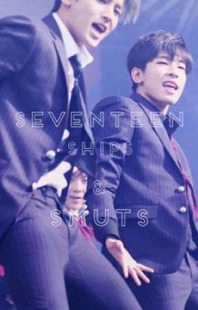 Seventeen Ships & Smuts by StrawberryFluffWoozi