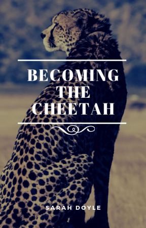 Becoming the Cheetah by Werecat