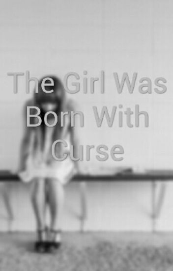 The Curse Girl