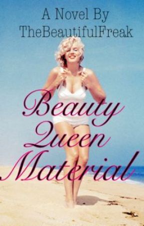 Beauty Queen Material by TheBeautifulFreak