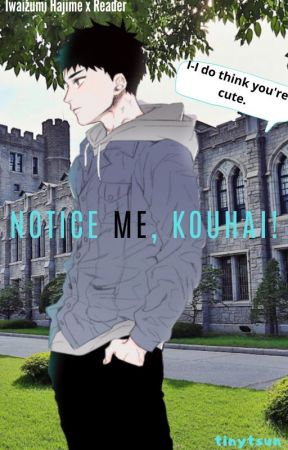 (EDITING) Nᴏᴛɪᴄᴇ Mᴇ, Kᴏᴜʜᴀɪ! Iᴡᴀɪᴢᴜᴍɪ x Rᴇᴀᴅᴇʀ by TinyTsun