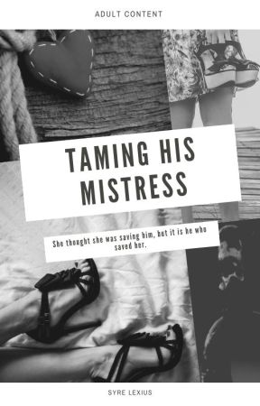 Taming His Mistress