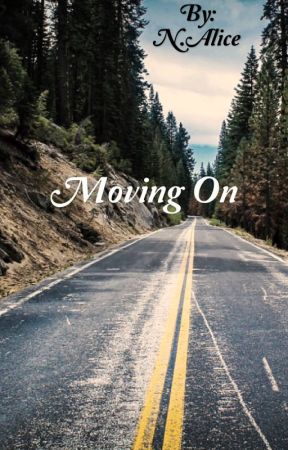 Moving On by n_alice14111