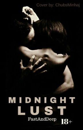 Midnight Lust (18+) by FastAndDeep