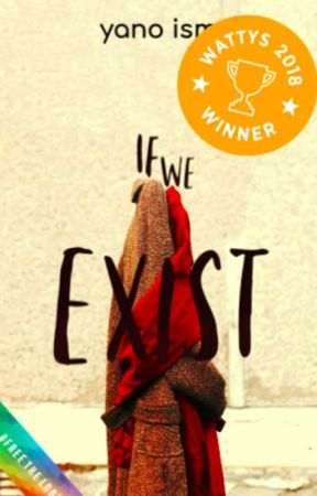 If We Exist by Yano_Ism
