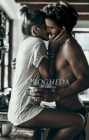 Drogheda | Book 1 by xBlueAvenue