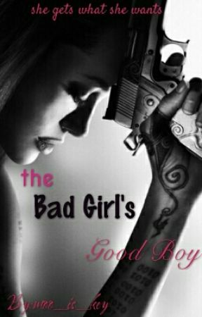 The Bad Girl's Boy by moo_is_key