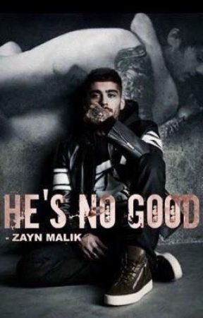 He's No Good - Zayn Malik by MalikIsSexy