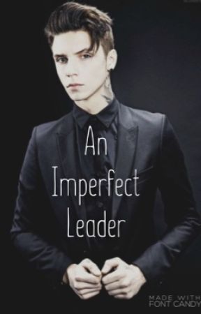 An Imperfect Leader by IzzyFrost13