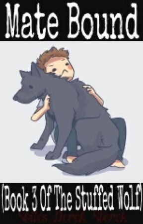 Mate Bound (Book 3 Of The Stuffed Wolf) by Stiles_Derek_Sterek