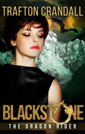 Blackstone - The Dragon Rider by TraftonCrandall