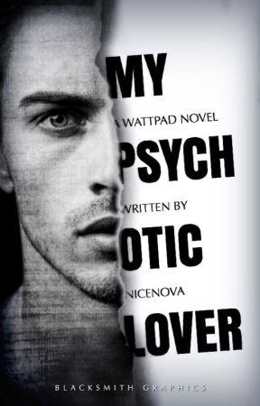 My Psychotic Lover by NiceNova