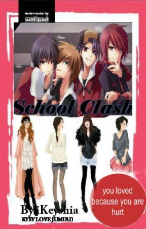 School Clash (UNDER EDITING) by iKeyshia